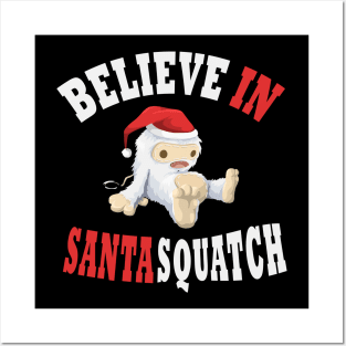 Believe in SantaSquatch Posters and Art